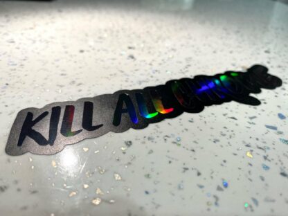 Double Layered KillAllChrome Sticker - Image 2