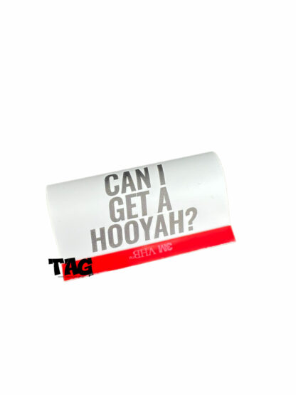 TAG YOUR CAR - CAN I GET A HOOYAH? - Image 5